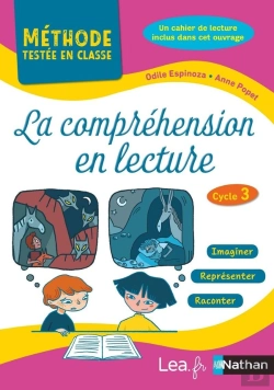 Bertrand.pt - La Compréhension En Lecture ; Méthode Testée En Classe ; Cycle 3 (Édition 2020)