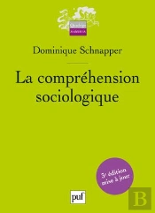 La Comprehension Sociologique (2e Édition)