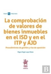 La Comprobación De Valores De Bienes Inmuebles En El Isd Y En El Itp Y Adj