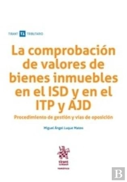 Bertrand.pt - La Comprobación De Valores De Bienes Inmuebles En El Isd Y En El Itp Y Adj