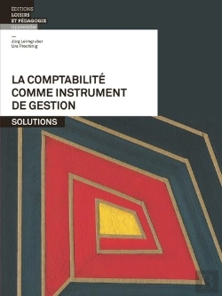 Bertrand.pt - La Comptabilité Comme Instrument De Gestion ; Solutions