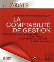 La Comptabilite De Gestion - 19eme Edition