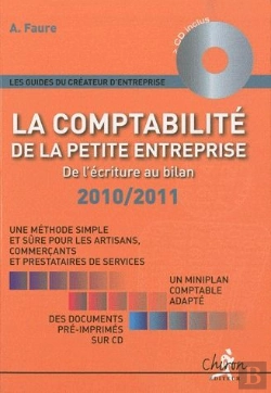 Bertrand.pt - La Comptabilité De La Petite Entreprise ; De L'Écriture Au Bilan (Édition 2010/2011)