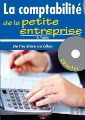 La Comptabilité De La Petite Entreprise ; De L'Écriture Au Bilan (Édition 2012-2013)