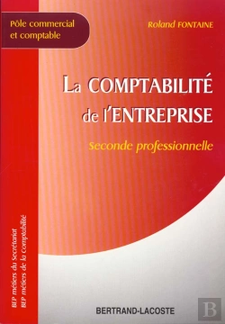 Bertrand.pt - La Comptabilite De L'Entreprise Bep 2° Pro