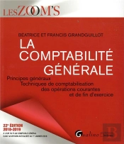 La Comptabilite Generale - 22eme Edition