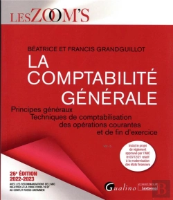 Bertrand.pt - La Comptabilite Generale, 26eme Edition - Principes Generaux - Techniques De Comptabilisation Des Op