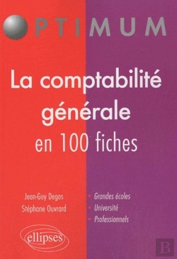 Bertrand.pt - La Comptabilité Générale En 100 Fiches