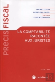 La Comptabilité Racontée Aux Juristes (3e Édition)