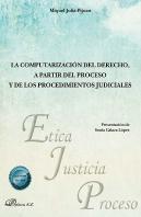 La Computarizacion Del Derecho A Partir Del Proceso Y De Lo