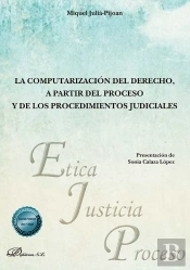 La Computarizacion Del Derecho A Partir Del Proceso Y De Lo