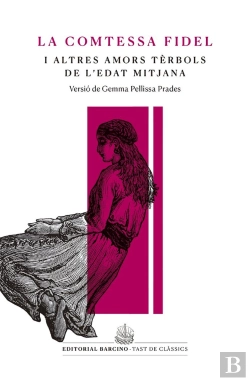 Bertrand.pt - La Comtessa Fidel I Altres Amors Terbols De L'Edat