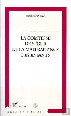 Bertrand.pt - La Comtesse De Segur Et La Maltraitance Des Enfants