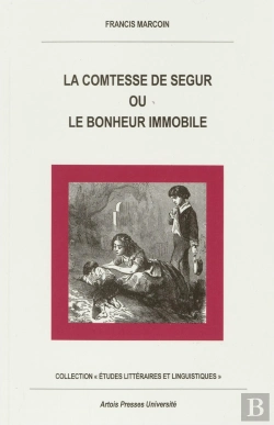 Bertrand.pt - La Comtesse De Segur Ou Le Bonheur Immobile