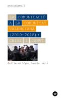 La Comunicació A La Comunitat Valenciana (2010-2018): Crisi I Canvi