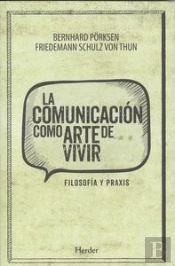 La Comunicación Como Arte De Vivir