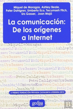 Bertrand.pt - La Comunicación: De Los Orígenes A Internet