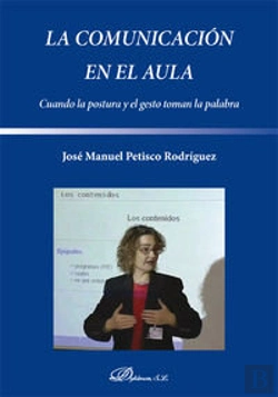 Bertrand.pt - La Comunicación En El Aula. Cuando La Postura Y El Gesto Toman La Palabra