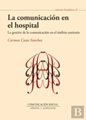 La Comunicación En El Hospital