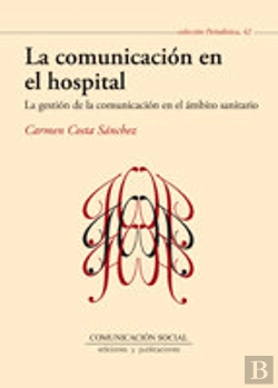 Bertrand.pt - La Comunicación En El Hospital