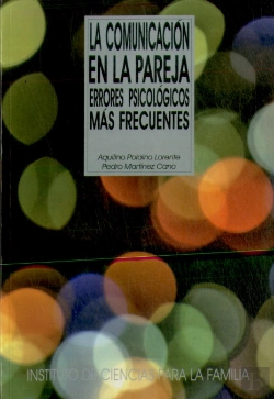Bertrand.pt - La Comunicación En La Pareja. Errores Psicológicos Más Frecuentes.