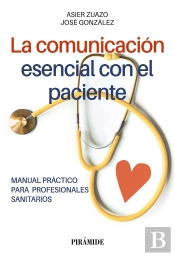 La Comunicacion Esencial Con El Paciente