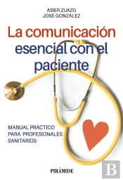 La Comunicación Esencial Con El Paciente