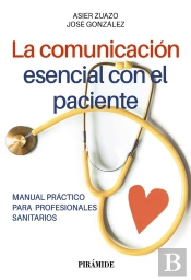 La Comunicación Esencial Con El Paciente