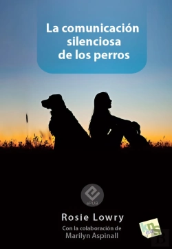 Bertrand.pt - La Comunicación Silenciosa De Los Perros