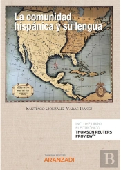 La Comunidad Hispanica Y Su Lengua