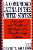La Comunidad Latina In The United States