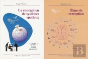 La Conception De Système Spatiaux T.1 Et T.2 ; Système, Paysage, Mouvements ; Élans De Conception