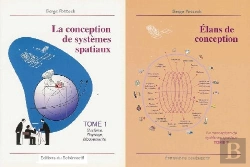 Bertrand.pt - La Conception De Système Spatiaux T.1 Et T.2 ; Système, Paysage, Mouvements ; Élans De Conception