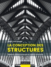 La Conception Des Structures ; Matériaux, Dimensionnement Et Aspects Constructifs