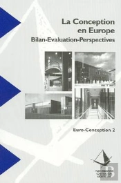 La Conception En Europe ; Bilan-Evaluation-Perspectives Euroconception 2 ; Recherhes N.100