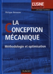 La Conception Mécanique ; Calculs Graphiques, Cao Et Assurance Qualité