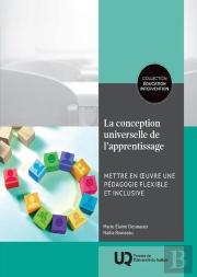 La Conception Universelle De L'Apprentissage : Mettre En Oeuvre Une Pédagogie Flexible Et Inclusive