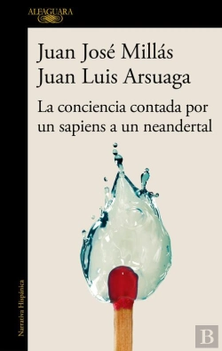 Bertrand.pt - La Conciencia Contada Por Un Sapiens A Un Neandertal (De Un Sapiens A Un Neandertal)