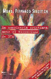 La Conciencia Cristiana Ante El Terrorismo De Eta (Epílogo De: La Iglesia Frente Al Terrorismo De Et