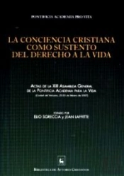 La Conciencia Cristiana Como Sustento Del Derecho A La Vida
