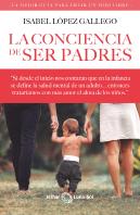 La Conciencia De Ser Padres