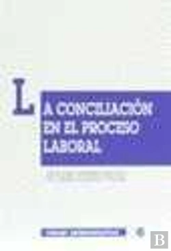 Bertrand.pt - La Conciliación En El Proceso Laboral