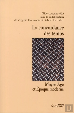 Bertrand.pt - La Concordance Des Temps ; Moyen Age Et Epoque Moderne