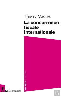 Bertrand.pt - La Concurrence Fiscale Internationale