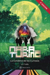 La Condena De Los Curiosos Mara Turing #6