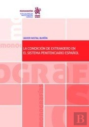 La Condición De Extrajero En El Sistema Penitenciario Español