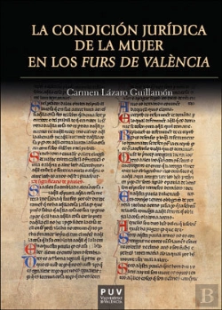Bertrand.pt - La Condición Jurídica De La Mujer En Los Furs De València