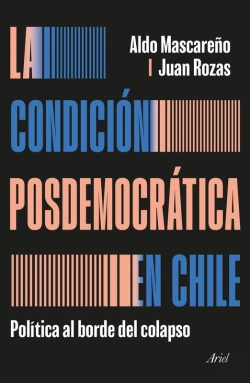 Bertrand.pt - La Condición Posdemocrática En Chile