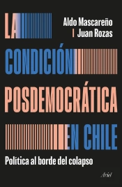 La Condición Posdemocrática En Chile