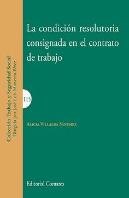 La Condición Resolutoria Consignada En El Contrato De Trabajo